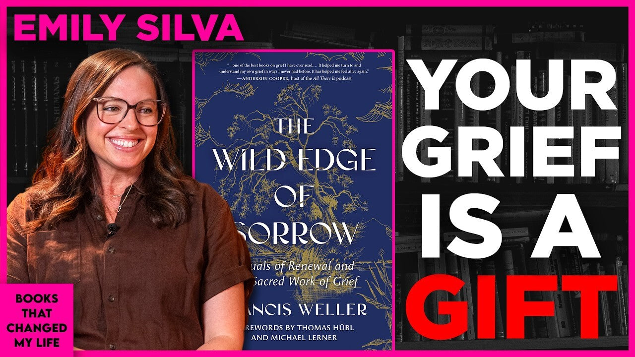 Emily Silva on The Wild Edge of Sorrow