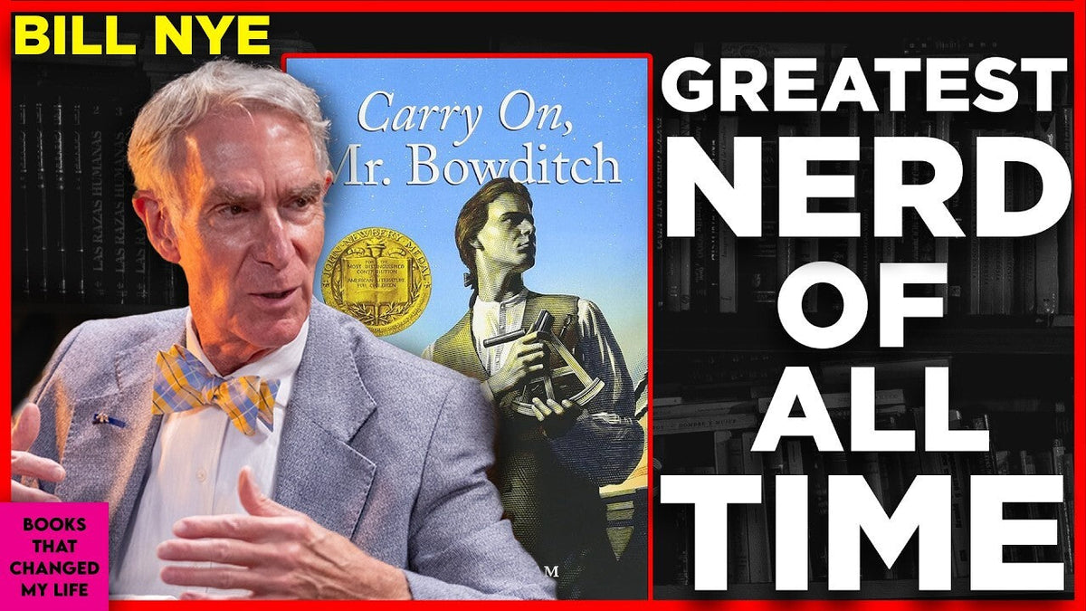 Bill Nye discussing Carry On, Mr. Bowditch for Books That Changed My Life