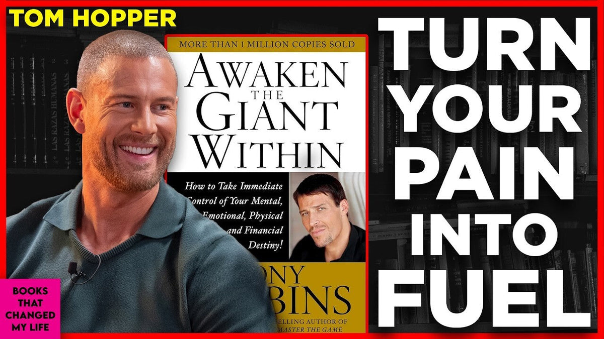 How Tony Robbins’ Awaken the Giant Within Guided Tom Hopper