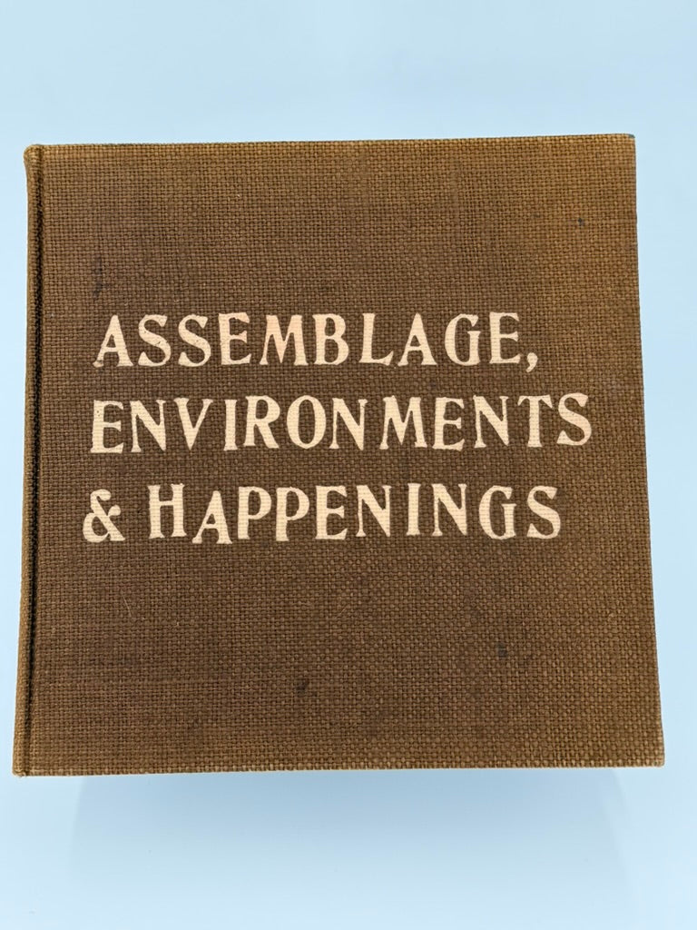 Assemblage, Environments & Happenings