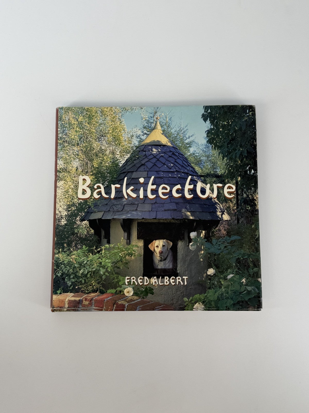 Barkitecture by Fred Albert (1999, Hardcover)